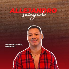 Download track Se Apegue Ao Bem E Chute O Mal Allejandro Swingado