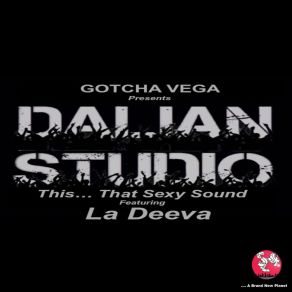 Download track This, That Sexy Sound (Acapella) Dalian StudioLa Deeva