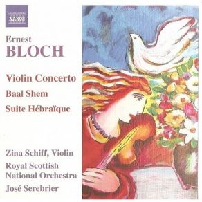 Download track 1. Ernest Bloch - Violin Concerto - I. Allegro Deciso Ernest Bloch