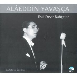 Download track Bin Cefa Görsem Ey Sanem Senden Alaeddin Yavaşça