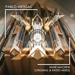 Download track Muse Machine Pablo Artigas