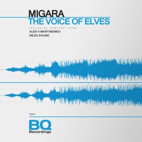 Download track The Voice Of Elves Rezq Sound, Alex Ll Martinenko, Migara