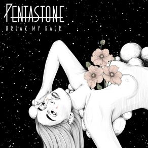 Download track Break My Back Pentastone