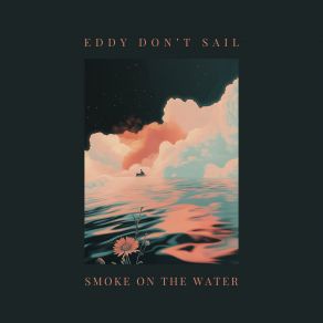 Download track What To Say Eddy Don't Sail