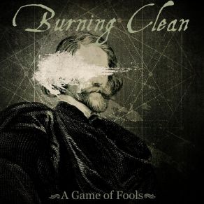 Download track Game Of Fools Burning Clean