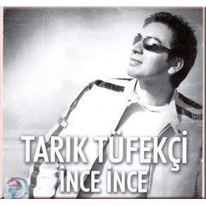 Download track Solistler Tarık Tüfekçi