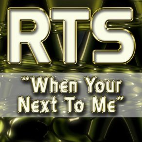 Download track When Your Next To Me (Rev-Players Extended Mix) RtsRev - Players