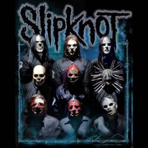 Download track XI Slipknot