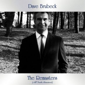 Download track When You Wish Upon A Star (Remastered 2019) Dave BrubeckThe Dave Brubeck Quartet