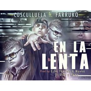 Download track En La Lenta Farruko, Rome, Cosculluela