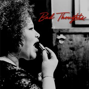 Download track Bad Thoughts Lady Lark