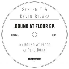 Download track Bound At Floor Kevin Rivara