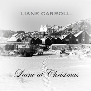 Download track Have Yourself A Merry Little Christmas Liane Carroll