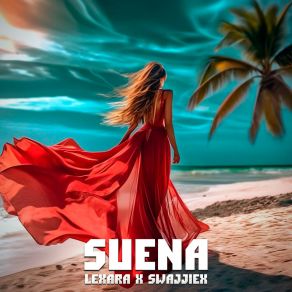 Download track SUENA Swajjiex