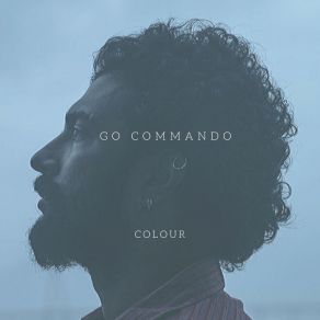 Download track All The Colours GoCommando