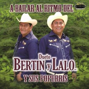 Download track Popurri De Cumbias: La Pollera Colora, La Gallina / El Porro Colombiano / Carta De Recuerdo Lalo, Dueto Bertin