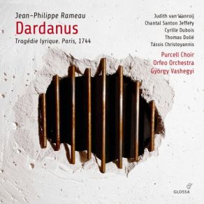 Download track Dardanus, RCT 35, Act III Scene 5 (Revised 1744 Version): De Myrtes Couronnez Vos Têtes Cyrille Dubois, Gyorgy Vashegyi, Orfeo Orchestra, Judith Van Wanroij