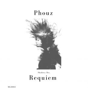 Download track Delmas Requiem Phouz