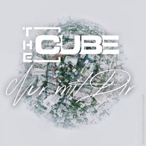 Download track Nur Mit Dir TheCube