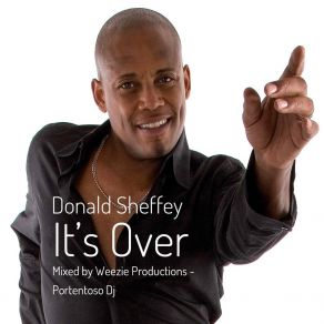 Download track It's Over (Remix) Donald Sheffey