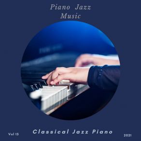 Download track Down From The Top Classical Jazz Piano