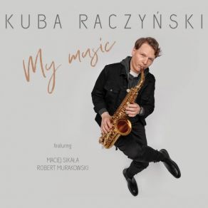 Download track Serwus KUBA RACZYNSKI