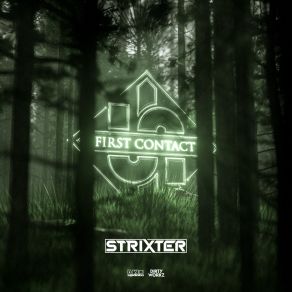 Download track First Contact (The Discovery Edit) Strixter