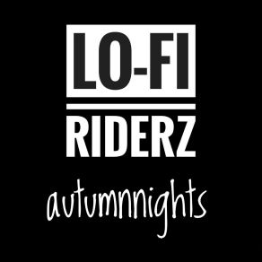 Download track Stillalive Lo-Fi Riderz