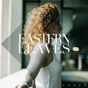 Download track You Need To Hear This Eastern Leaves