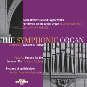 Download track Pictures At An Exhibition (Arr. W. Trafka For Organ): Promenade III - III. Tuileries [Dispute D'enfants Après Jeux] William K. Trafka