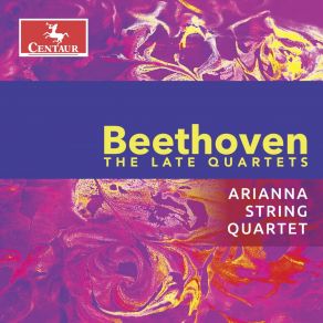 Download track String Quartet In B-Flat Major, Op. 130 (With Revised Finale): V Cavatina. Adagio Molto Espressivo Arianna String Quartet