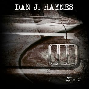 Download track This Is It Dan J. Haynes