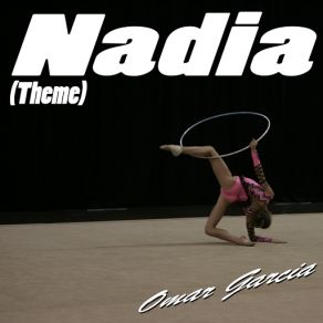 Download track Nadia's Theme Omar Garcia