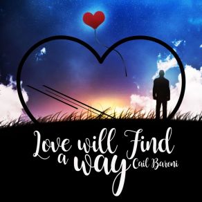 Download track Love Will Find A Way Cail Baroni