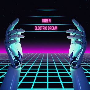 Download track Electric Dream Diren