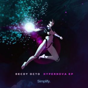 Download track Hypernova Decoy Octo