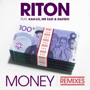 Download track Money (DJ Zinc Remix) RitonDaVido, Mr Eazi, Kah-Lo