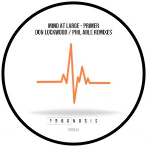 Download track Primer (Phil Able Remix) Mind At LargePhil Able