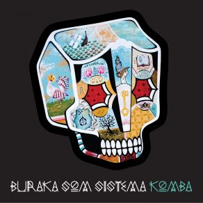 Download track Tira O Pé Buraka Som Sistema