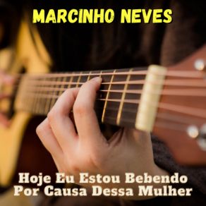 Download track Pegue Na Minha Mão Marcinho Neves