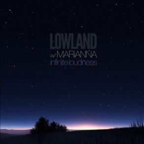 Download track Infinite Loudness (Extended Mix) Lowland, Marianna