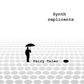 Download track A Poem From My Dreams Synth Replicants