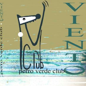 Download track Tarea Fina Perro Verde Club