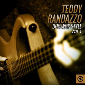 Download track Little Serenade Teddy Randazzo