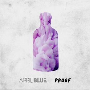 Download track Proof (Instrumental) April Blue