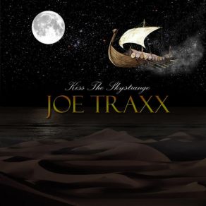 Download track THE BUBBLE DREAM NIGHT JOE TRAXX