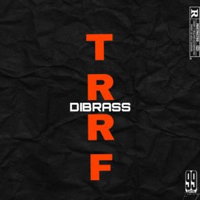 Download track TRRF DIBRASSNash La Peuf