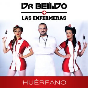 Download track Huérfano (Las Enfermeras) Dr Bellido