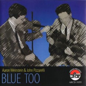 Download track Melancholy Lullaby John Pizzarelli, Aaron Weinstein