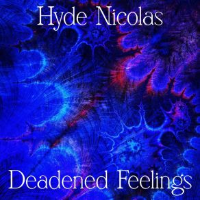 Download track Deadened Feelings (Original Mix) Hyde Nicolas